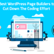 Illustration for article titled 10 Best WordPress Page Builders To Cut Down The Coding Effortem/em